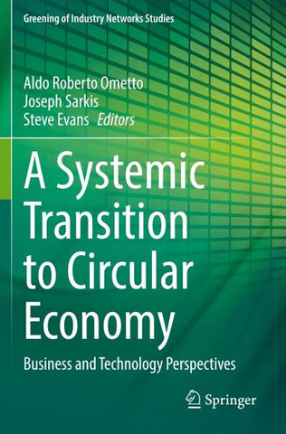 A Systemic Transition to Circular Economy