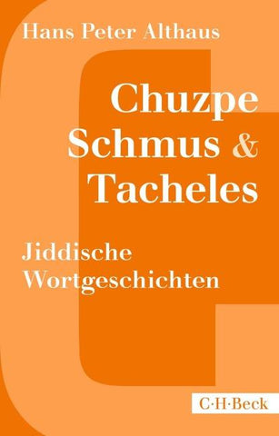 Chuzpe, Schmus & Tacheles