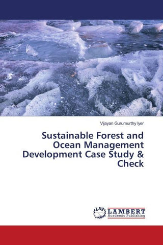 Sustainable Forest and Ocean Management Development Case Study & Check