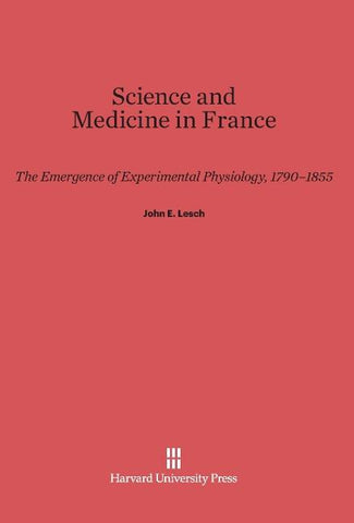 Science and Medicine in France