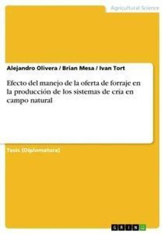 Efecto del manejo de la oferta de forraje en la producción de los sistemas de cría en campo natural
