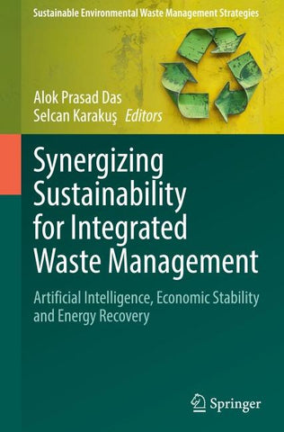 Synergizing Sustainability for Integrated Waste Management