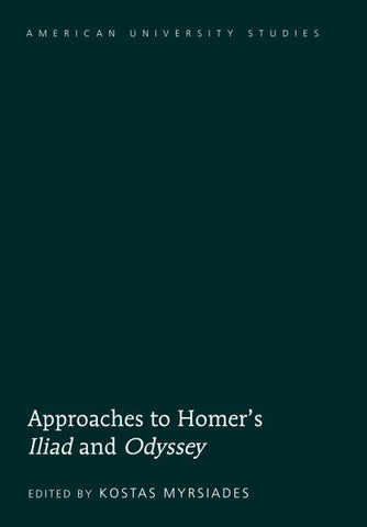 Approaches to Homer’s «Iliad» and «Odyssey»