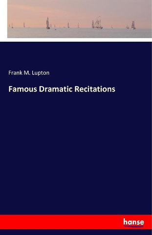 Famous Dramatic Recitations