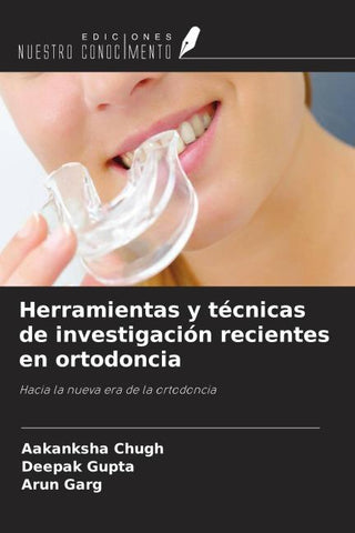 Herramientas y técnicas de investigación recientes en ortodoncia
