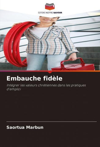 Embauche fidèle