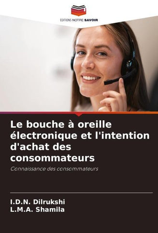 Le bouche à oreille électronique et l'intention d'achat des consommateurs