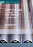 Innovation and Inclusion in Latin America