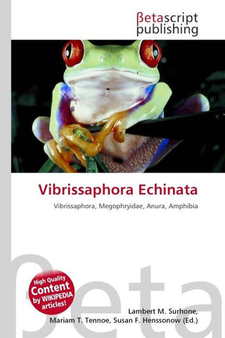Vibrissaphora Echinata