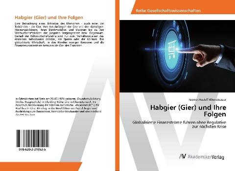 Habgier (Gier) und Ihre Folgen