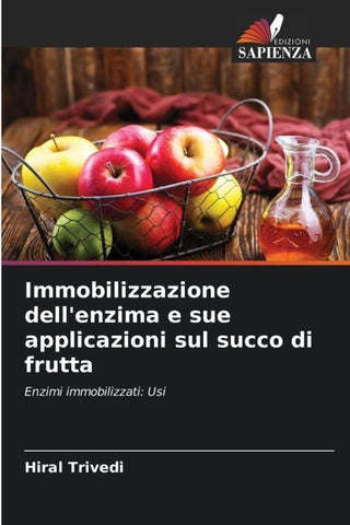 Immobilizzazione dell'enzima e sue applicazioni sul succo di frutta
