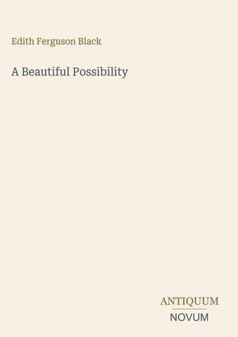 A Beautiful Possibility