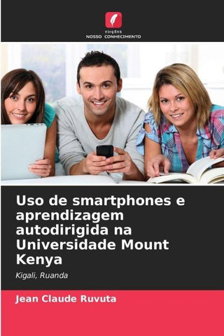 Uso de smartphones e aprendizagem autodirigida na Universidade Mount Kenya