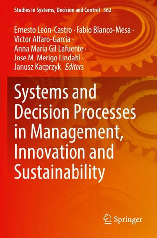 Systems and Decision Processes in Management, Innovation and Sustainability