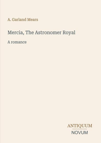 Mercia, The Astronomer Royal