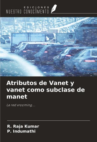 Atributos de Vanet y vanet como subclase de manet