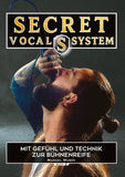 Secret Vocal System 2
