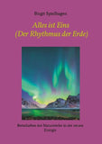 Alles ist Eins (Der Rhythmus der Erde)