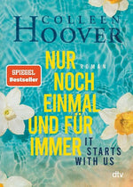 It starts with us – Nur noch einmal und für immer