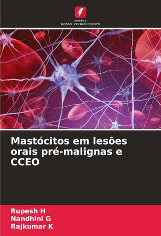 Mastócitos em lesões orais pré-malignas e CCEO