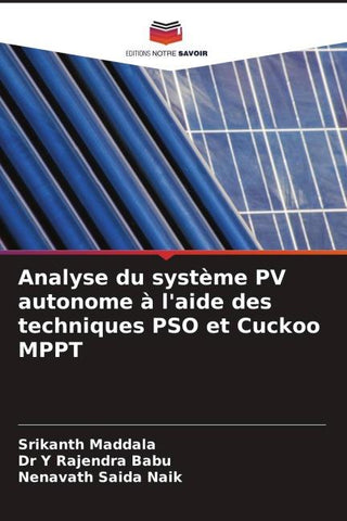 Analyse du système PV autonome à l'aide des techniques PSO et Cuckoo MPPT