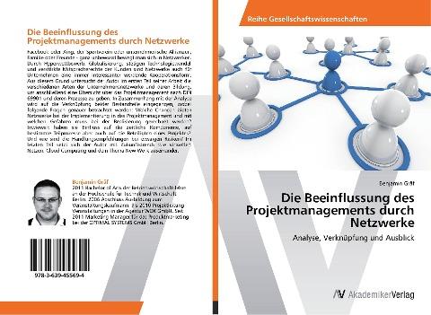 Die Beeinflussung des Projektmanagements durch Netzwerke