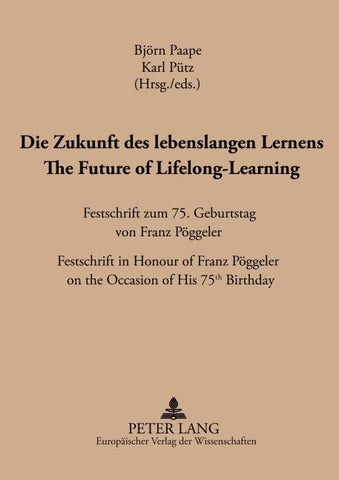 Die Zukunft des lebenslangen Lernens- The Future of Lifelong Learning