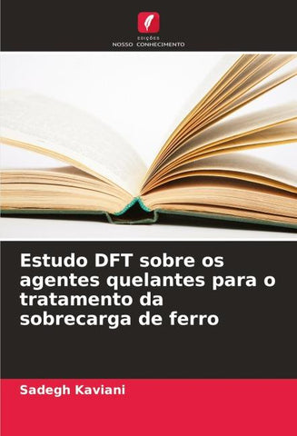 Estudo DFT sobre os agentes quelantes para o tratamento da sobrecarga de ferro