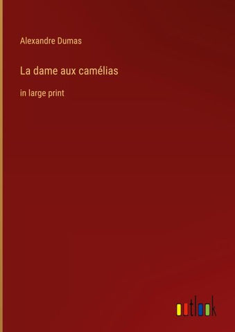 La dame aux camélias