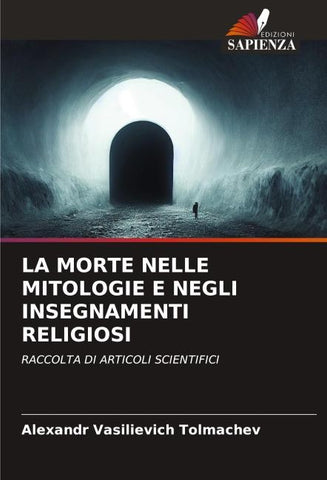 LA MORTE NELLE MITOLOGIE E NEGLI INSEGNAMENTI RELIGIOSI