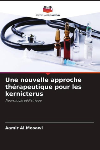Une nouvelle approche thérapeutique pour les kernicterus