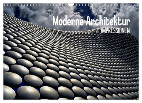Moderne Architektur. Impressionen (Wandkalender 2026 DIN A3 quer), CALVENDO Monatskalender