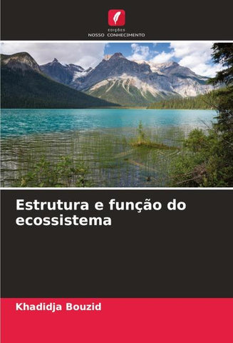 Estrutura e função do ecossistema