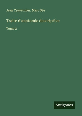 Traite d'anatomie descriptive