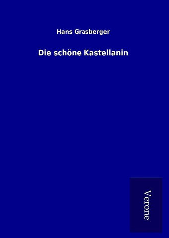 Die schöne Kastellanin