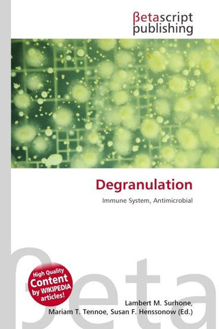 Degranulation