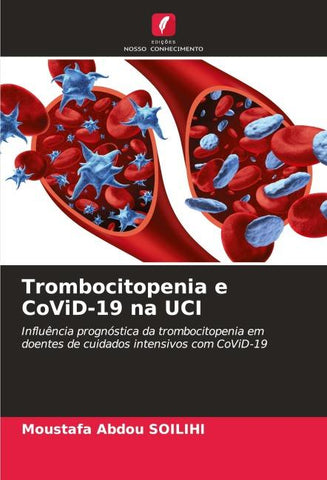 Trombocitopenia e CoViD-19 na UCI