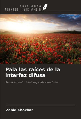 Pala las raíces de la interfaz difusa