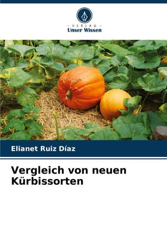 Vergleich von neuen Kürbissorten