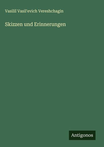 Skizzen und Erinnerungen