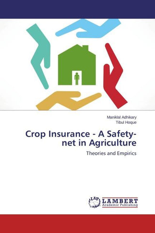 Crop Insurance - A Safety-net in Agriculture