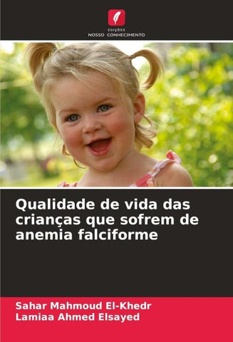 Qualidade de vida das crianças que sofrem de anemia falciforme