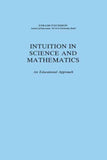 Intuition in Science and Mathematics