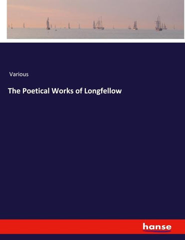 The Poetical Works of Longfellow