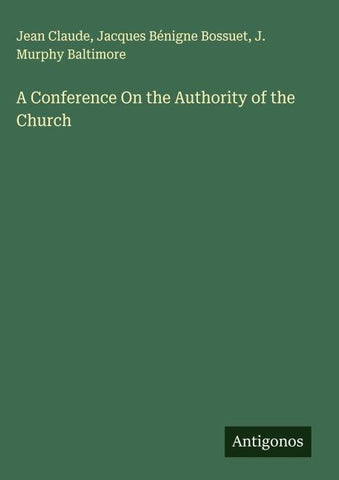 A Conference On the Authority of the Church