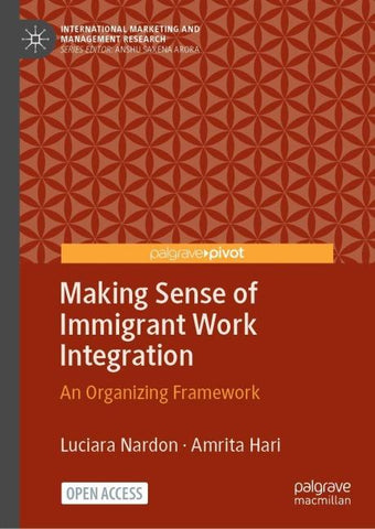 Making Sense of Immigrant Work Integration