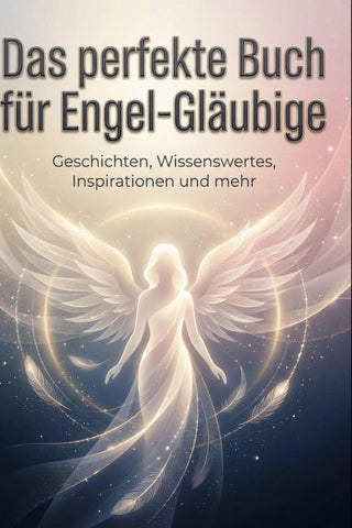 Das perfekte Buch für Engel-Gläubige