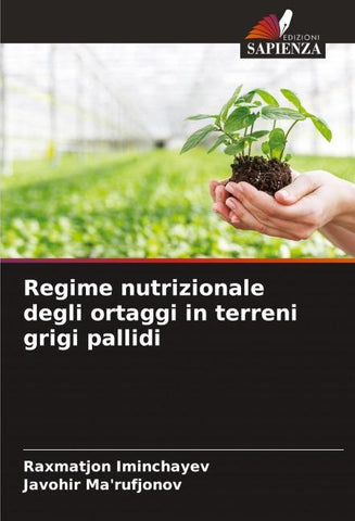 Regime nutrizionale degli ortaggi in terreni grigi pallidi