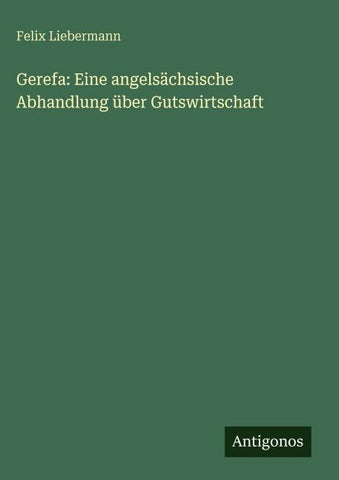Gerefa: Eine angelsächsische Abhandlung über Gutswirtschaft