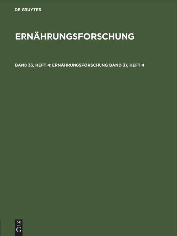 Ernährungsforschung. Band 33, Heft 4